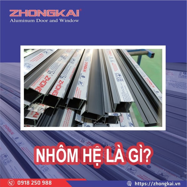 Nhôm hệ là gì?