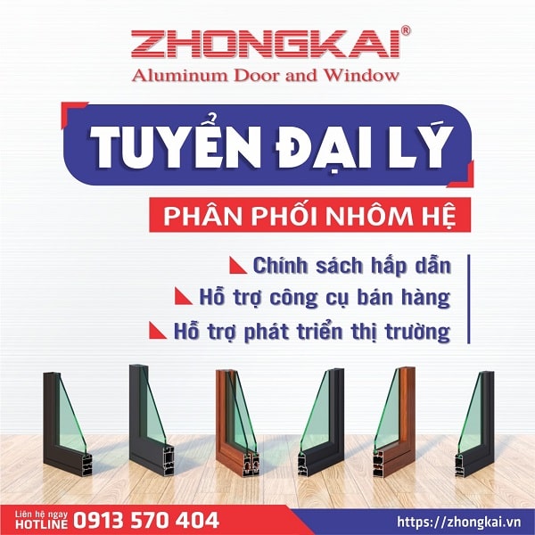 Nhôm Zhongkai tuyển đại lý phân phối nhôm hệ trên toàn quốc
