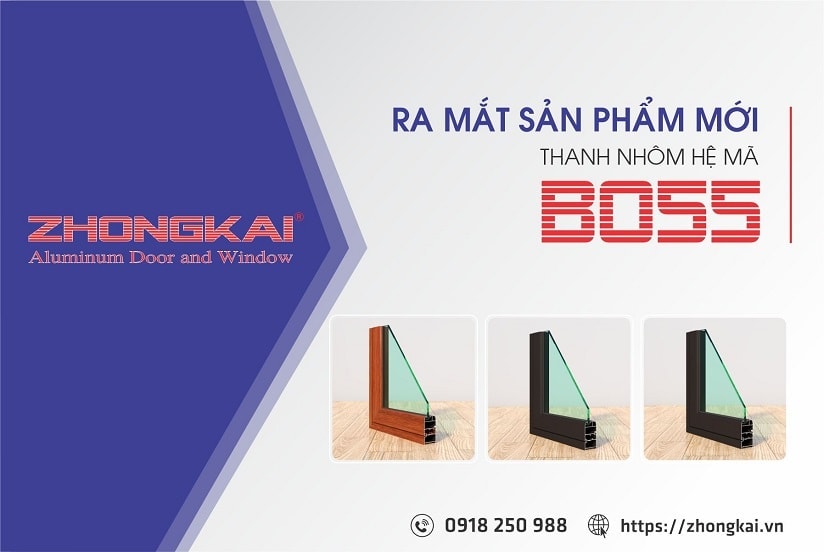 Zhongkai Việt Nam Ra Mắt Hệ Nhôm BO55 Cải Tiến Với Chất Lượng Vượt Trội