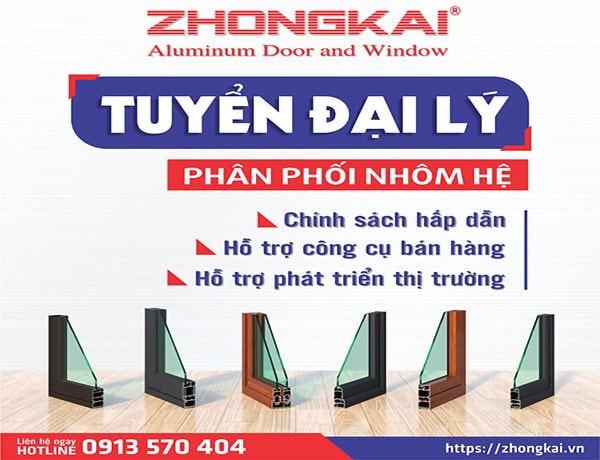 ZHONGKAI VIỆT NAM TUYỂN ĐẠI LÝ NHÔM VỚI CHÍNH SÁCH CỰC ƯU ĐÃI